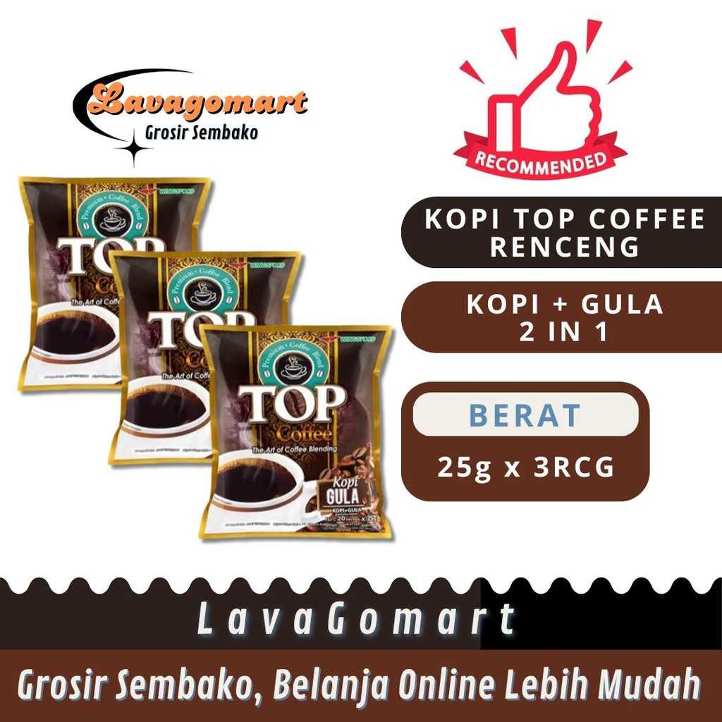 

KOPI TOP COFFEE GULA 2 IN 1 SACHET 25g - 3 RENCENG - LAVAGOMART - BANDUNG