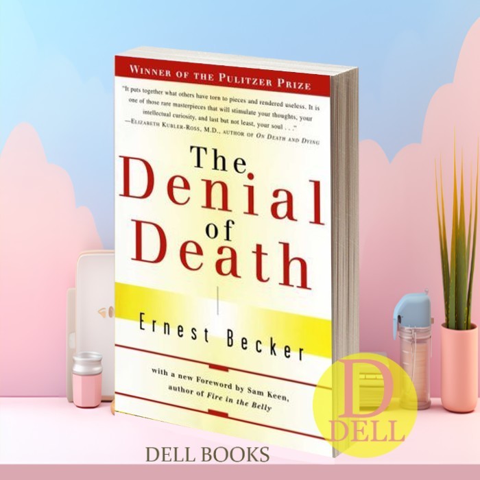 The Denial of Death Ernest Becker