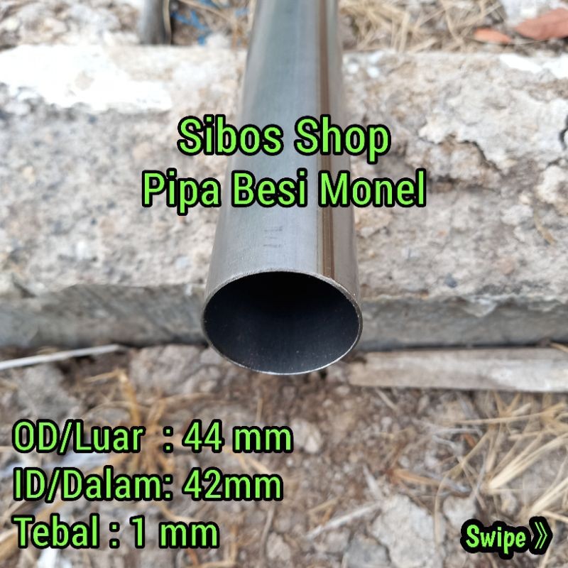 Pipa Besi Monel | OD 44mm ID 42mm Tebal 1mm Panjang 20cm - 100 cm