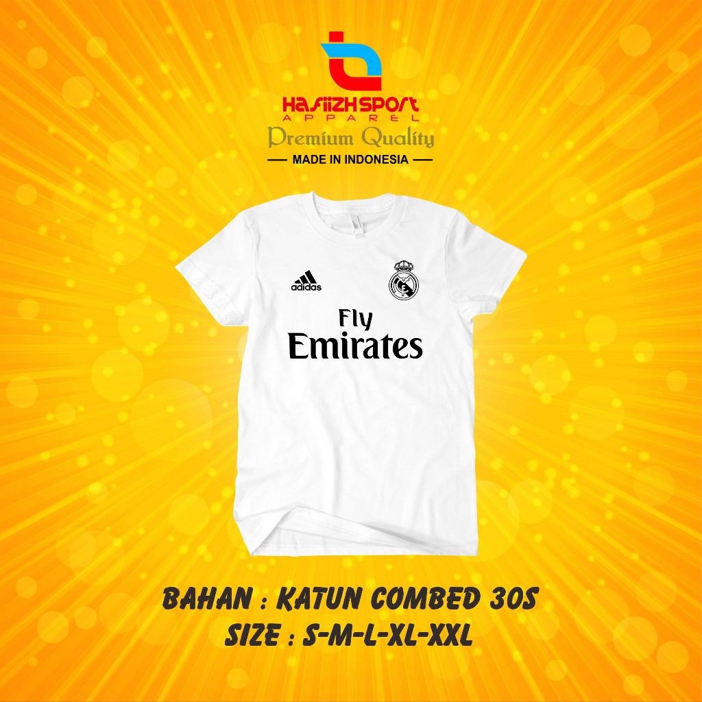 KAOS BAJU REAL MADRID FLY EMIRATES BAHAN PREMIUM