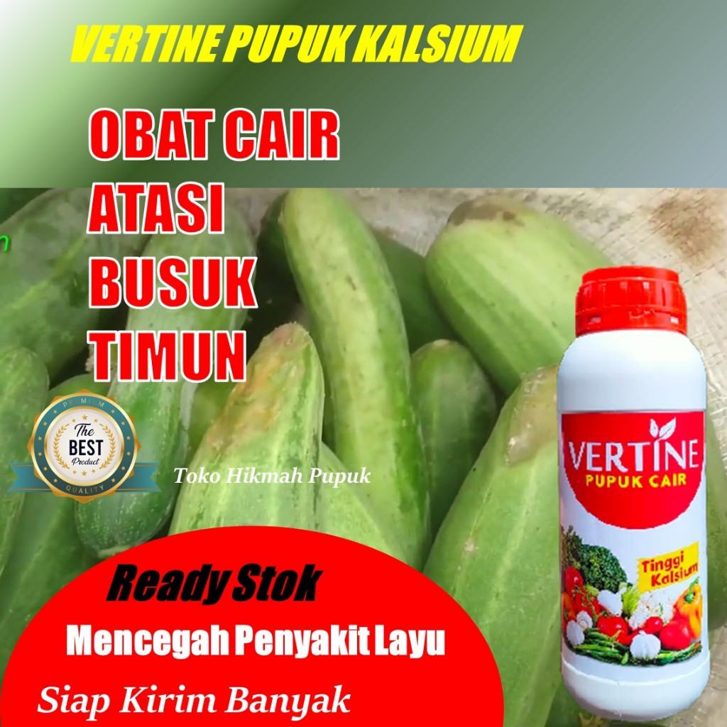 (REKOMENDED) VERTINE KALSIUM FUNGISIDA HAYATI Obat Busuk Sayuran Pada Timun, Obat Layu Pada Tanaman 