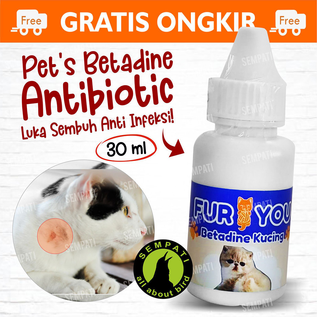 SEMPATI Fur You Betadine Kucing Obat Luka Kucing Cat Kitten Anabul Obat Luka Luar Basah Abses Jamur 