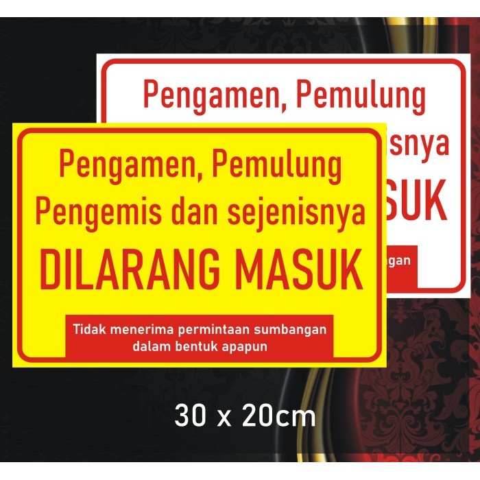 

Sticker Pengamen Dilarang Masuk Besar 30x20cm - Putih