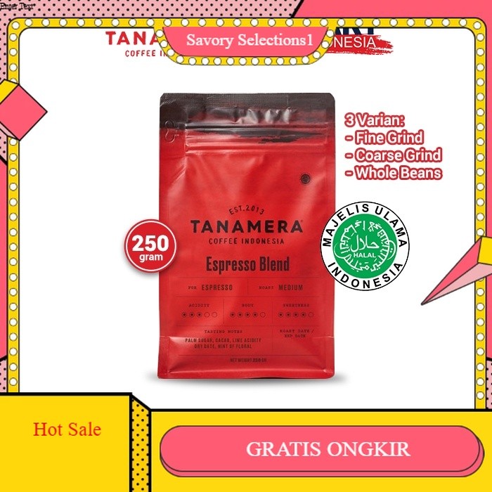 

【SAVORY】 SALE!! TANAMERA COFFEE - Espresso Blend / Kopi Arabika 250 Gram 3 Varian