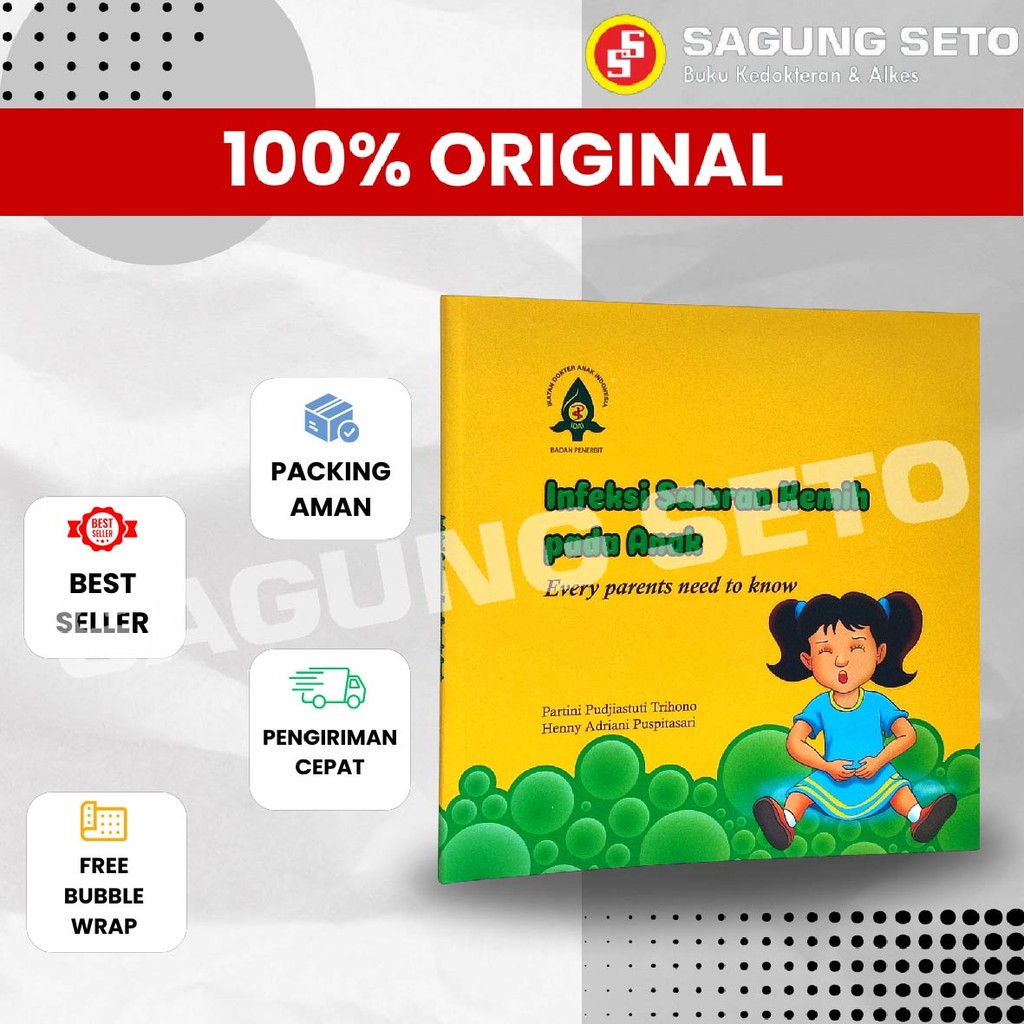 BUKU INFEKSI SALURAN KEMIH PADA ANAK IDAI - PARTINI PUDJIASTUTI