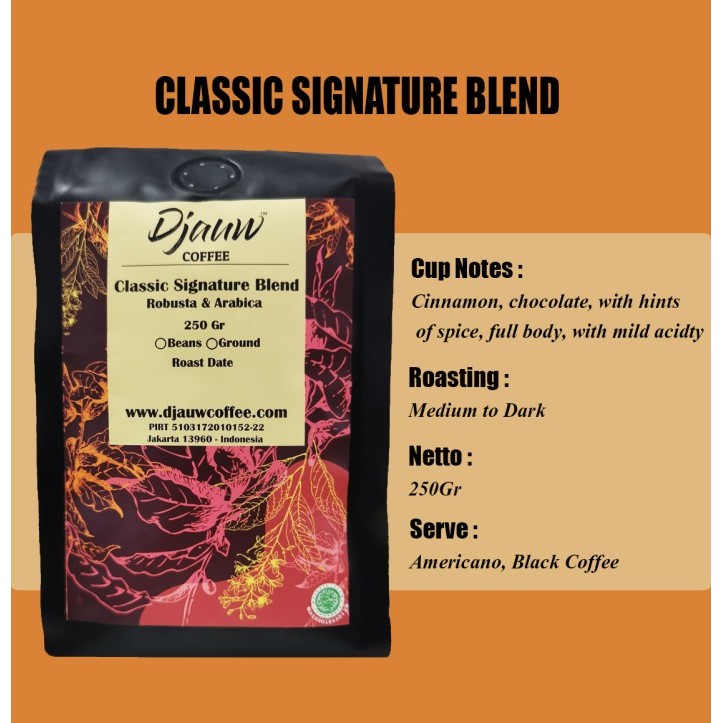 

ARABICA ROBUSTA BLEND - CLASSIC BLEND SIGNATURE 250Gr - GILING TUBRUK, 250GR