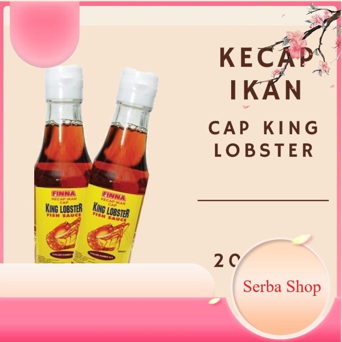 

FINNA Kecap Ikan King Lobster 200ml – Pichai Fish Sauce 200 ml .