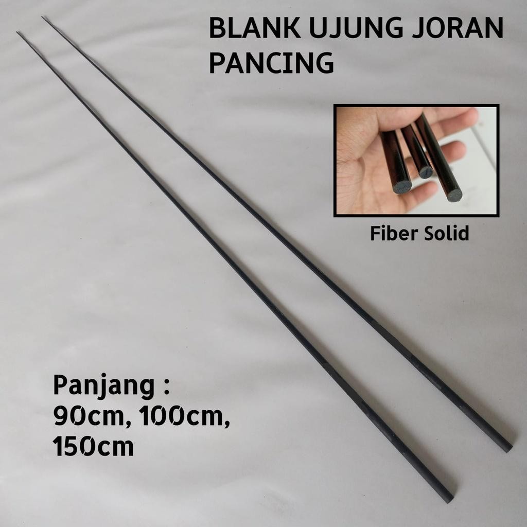GPJ Blank Ujung Buat Bahan Custom Atasan Joran Cendani Fiber Solid Strike Hard 90 100 120 150 Cm Uju