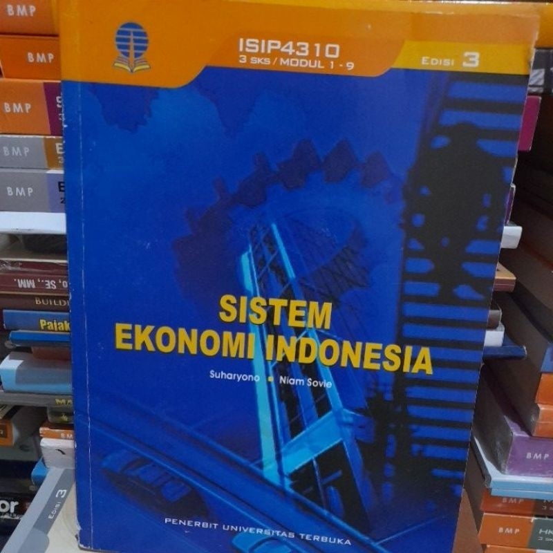 buku sistem ekonomi indonesia ISIP4310 edisi 3 by Dr. Suharyono. M.A.