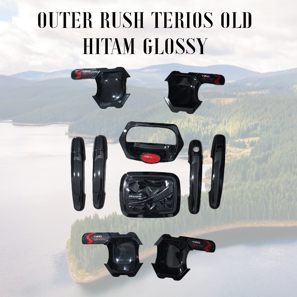 Paket Handle Outer Tank Cover Rush Terios HITAM GLOSSY  2006 2007 2008 2009 2010 2011 2012 2013 2014