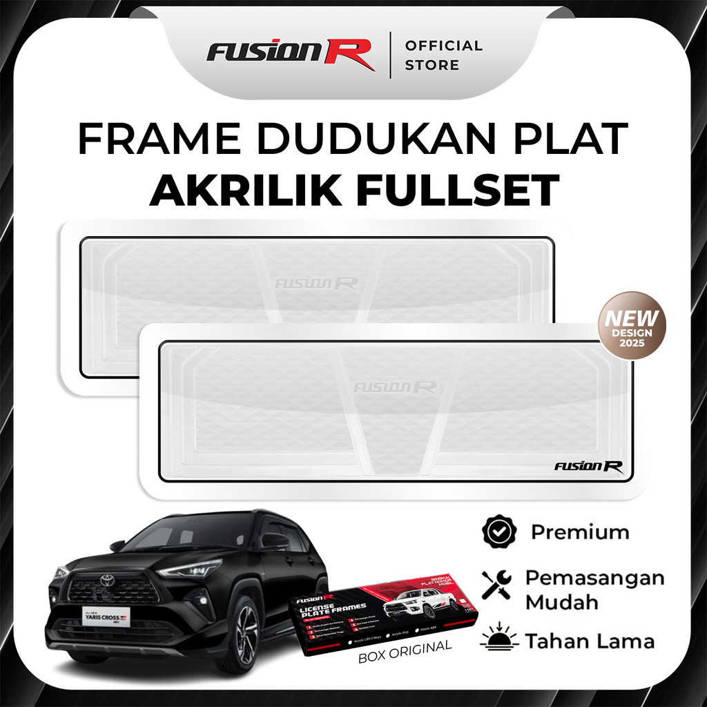 MERBAU FUSION R Dudukan Tatakan Plat Nomor Mobil Yaris Cross Mika Akrilik Putih