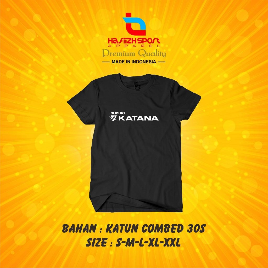 KAOS BAJU SUZUKI KATANA BAHAN PREMIUM