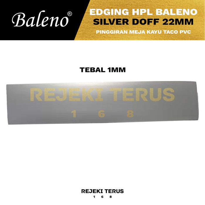 Edging HPL Baleno Silver Doff Pinggiran Kayu Meja Taco PVC 22mm