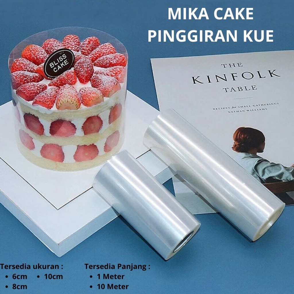 Mika Cake Pinggiran Kue Mika Roll Tiramisu Cheesecake Clear Cake Collar Roll/Mika Pinggiran Kue