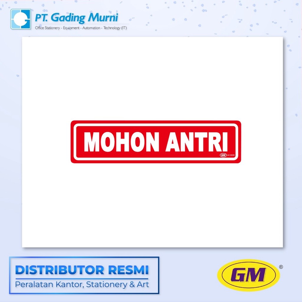 

GM LABEL KECIL LK 222 WARNA MOHON ANTRI