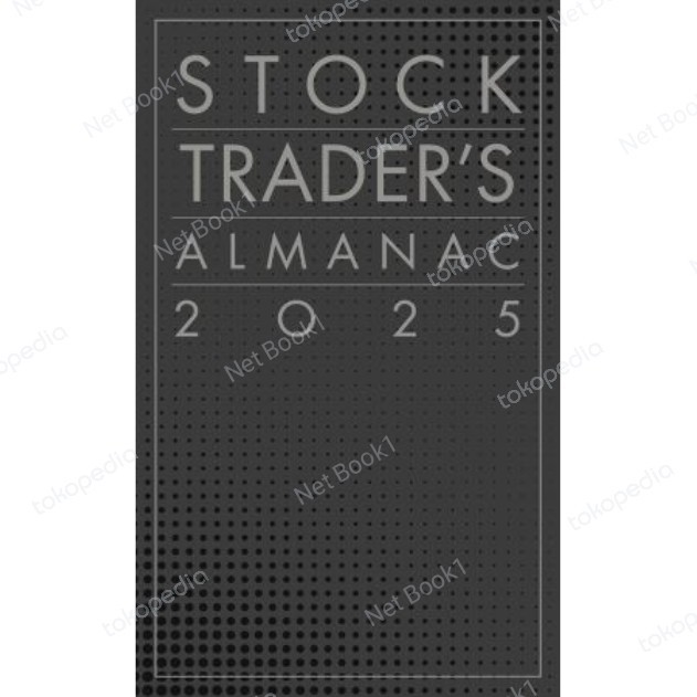 Stock Trader's Almanac 2025 (Almanac Investor Series), 58th Edition