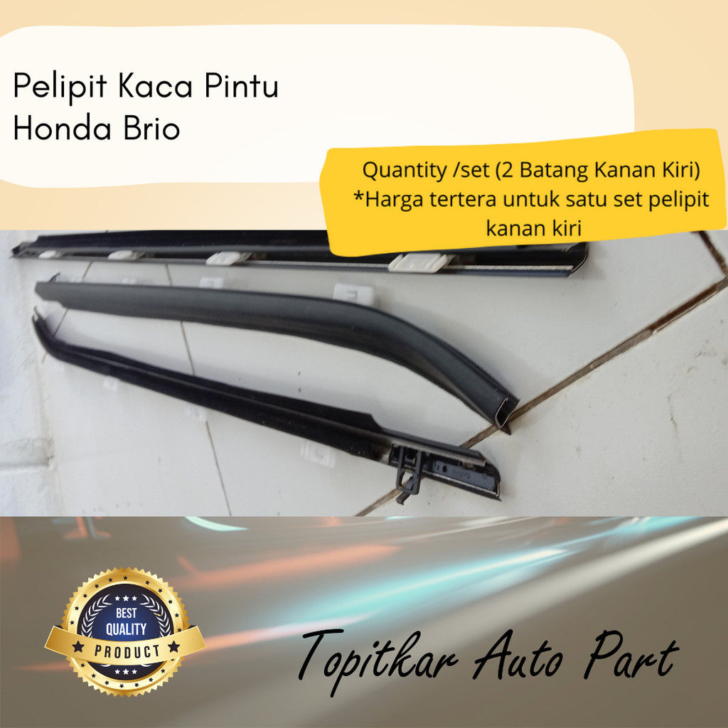 Pelipit Kaca Pintu Ori Mobil Honda Brio