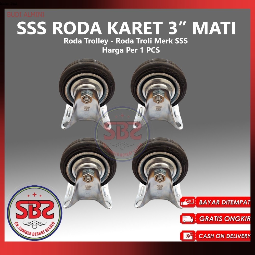 SSS Roda Karet 3inch 3" Mati - Roda Karet SSS /Roda Karet Triple S - Roda Karet Troli Trolly Etalase