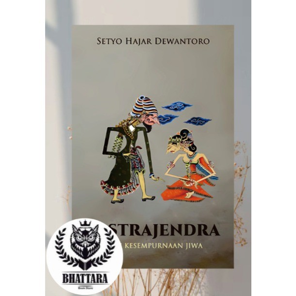 BESTSELLER SASTRAJENDRA : ILMU KESEMPURNAAN JIWA