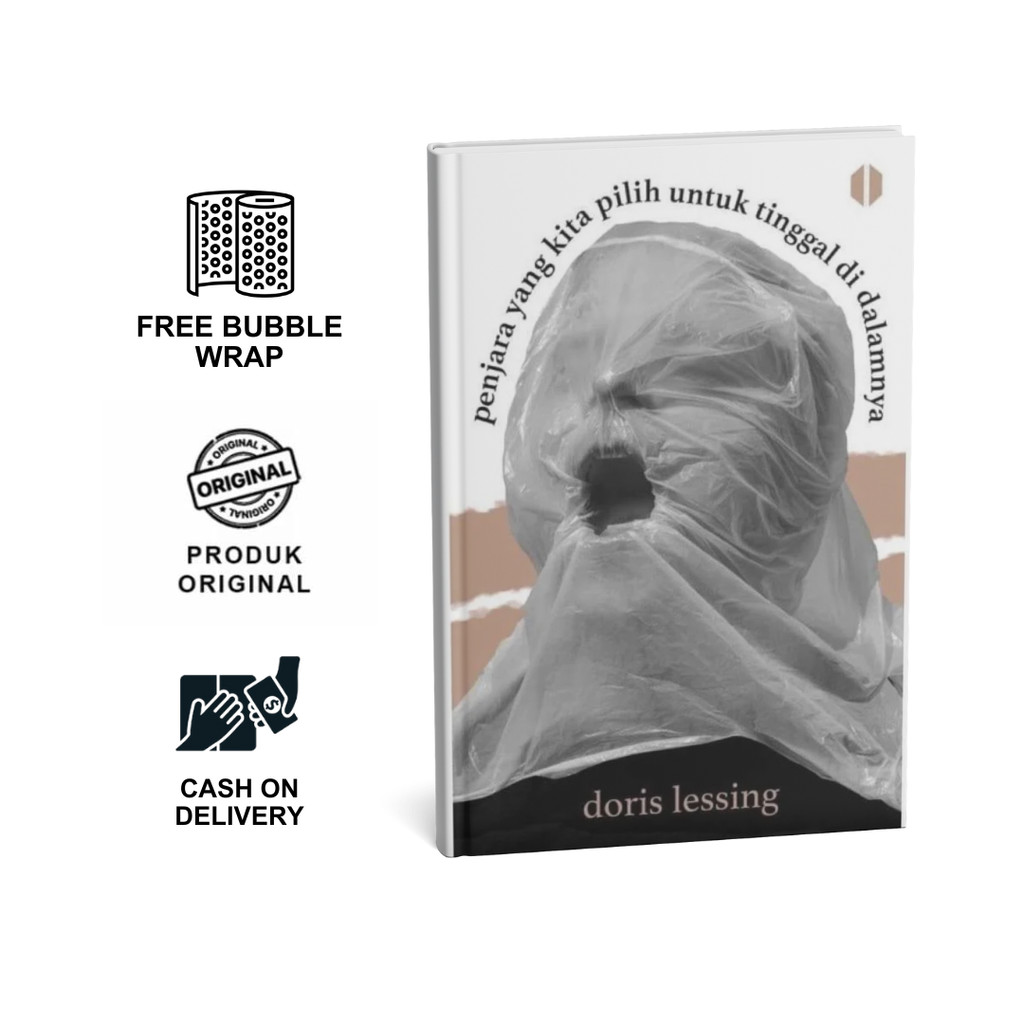 Penjara Yang kita Pilih Untuk Tinggal Di Dalamnya - Doris Lessing - Odise
