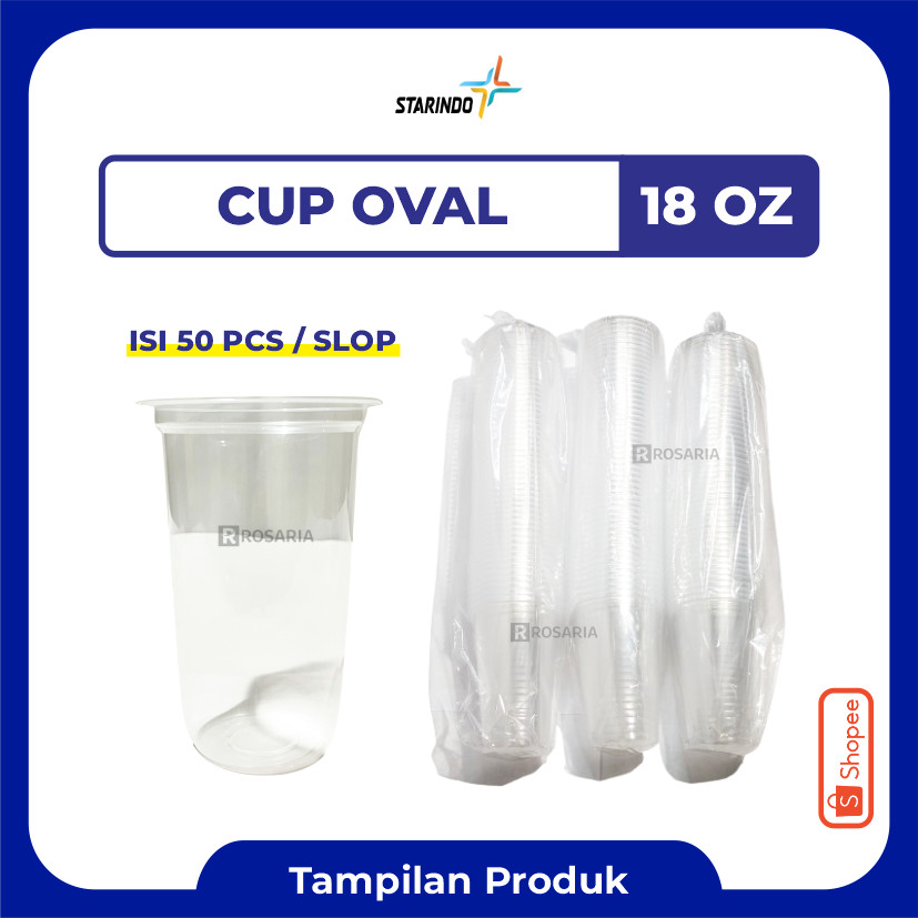 CUP POLOS OVAL 18 OZ STARINDO 8 gr Plastik Bening Gelas Minuman