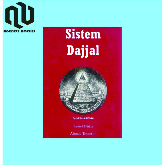 Buku Sistem Dajjal (Dajjal the Antichrist) Revised Edition - Ahmad Thomson