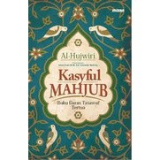 Terjemah Kasyful Mahjub - Buku Daras Tasawuf Tertua - Al Hujwiri - NR
