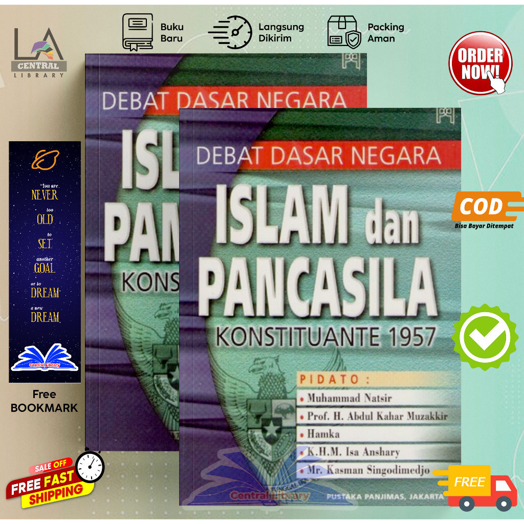 BUKU ISLAM DAN PANCASILA KONSTITUENTE 1957 - DEBAT DASAR NEGARA ISLAM PANCASILA