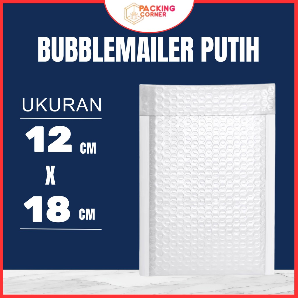 

BUBBLE MAILER 12X18 PUTIH Amplop Bubble Wrap Bubblemailer Packing 12X18