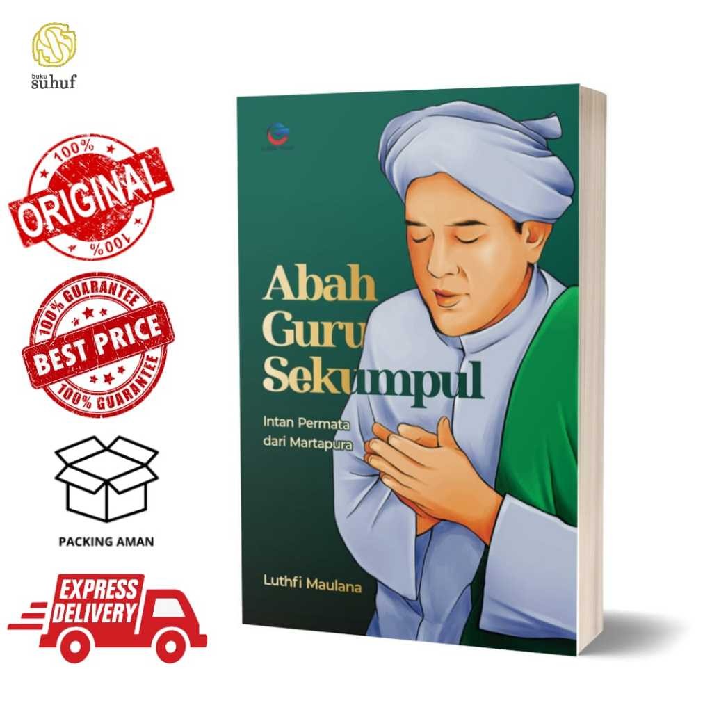 Abah Guru Sekumpul : Intan Permata dari Martapura | Luthfi Maulana