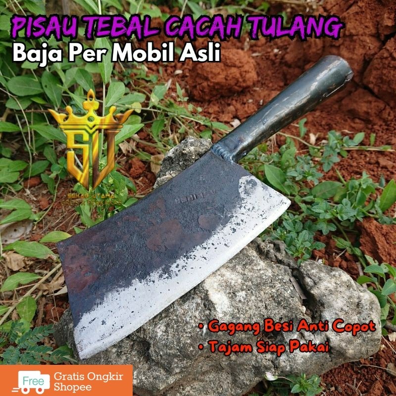 Pisau Daging Baja TEBAL/ Pisau Daging Besar/ Pisau Cacah Tulang Sapi Kerbau Kambing Baja Per Mobil A