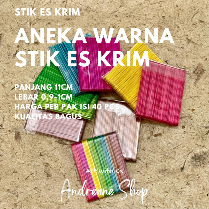 Stick Stik  Es Krim Warna-Warni  (pak isi 40 pcs)– Kreasi Keren dan Anti Mainstream