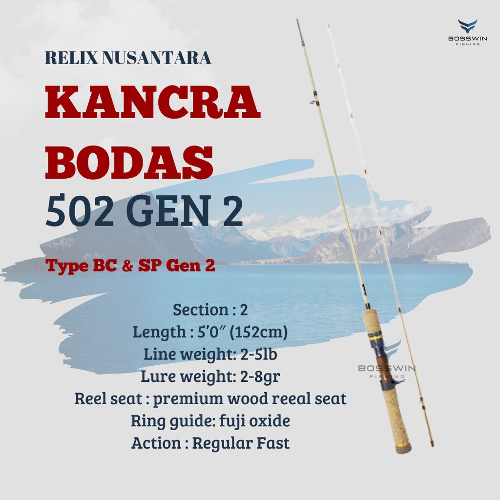 Joran UL KANCRA BODAS 502 Gen 2 Spinning dan BC by Relix Nusantara Free Packing Pipa Paralon/PVC