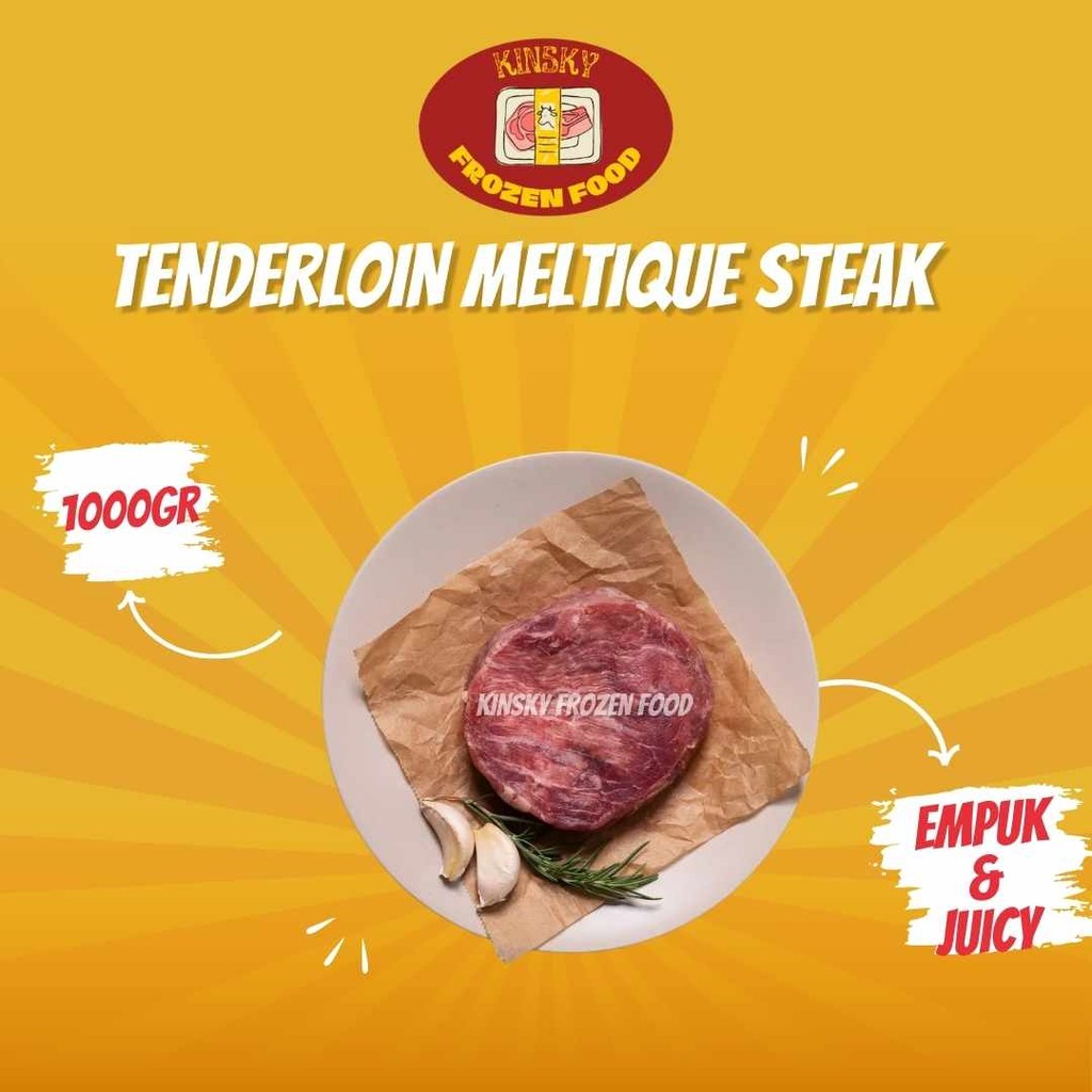 

TENDERLOIN MELTIQUE STEAK 1KG DAGING SAPI HAS DALAM