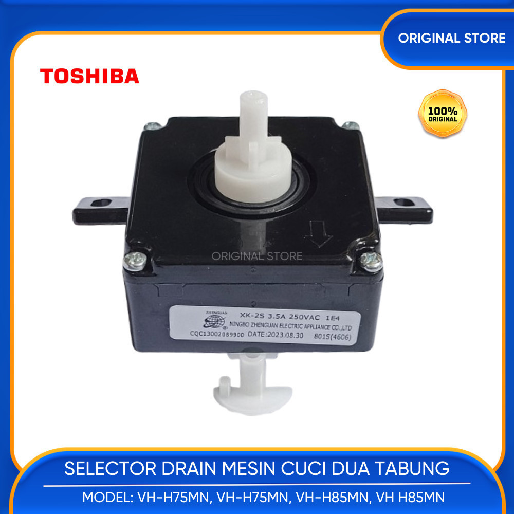 SELECTOR DRAIN CHANGE SWITCH MESIN CUCI 2 TABUNG TOSHIBA VH-H75MN VH H75MN VH-H85MN VH H85MN