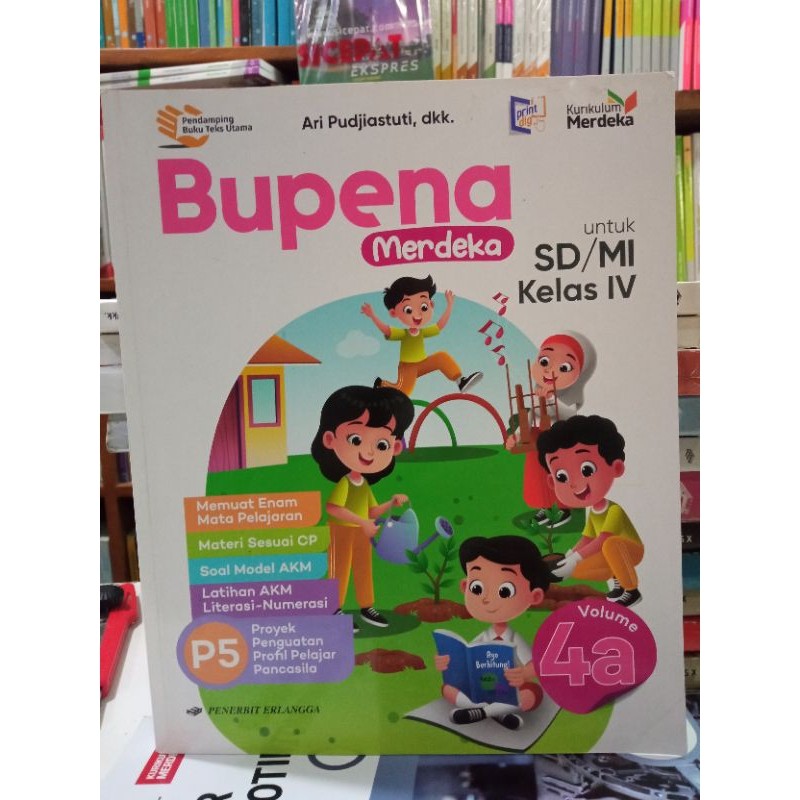 BUKU BUPENA 4A MERDEKA P5 UNTUK SD KELAS 4 KURIKULUM MERDEKA ORIGINAL