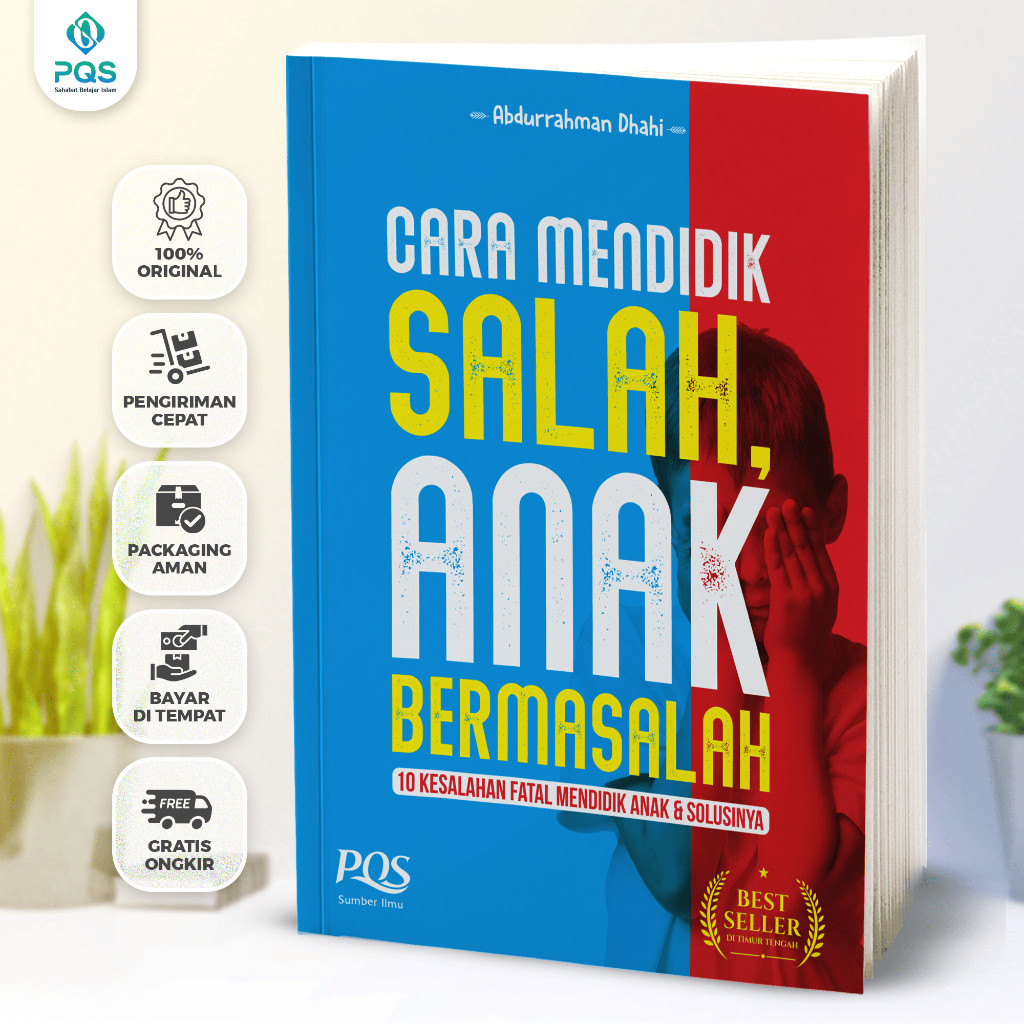 

Amanah Ilmu - Buku Parenting Islam - Cara Mendidik Salah, Anak Bermasalah