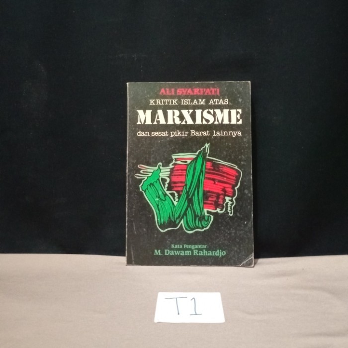KRITIK ISLAM ATAS MARXISME - ALI SYARI'ATI - T1