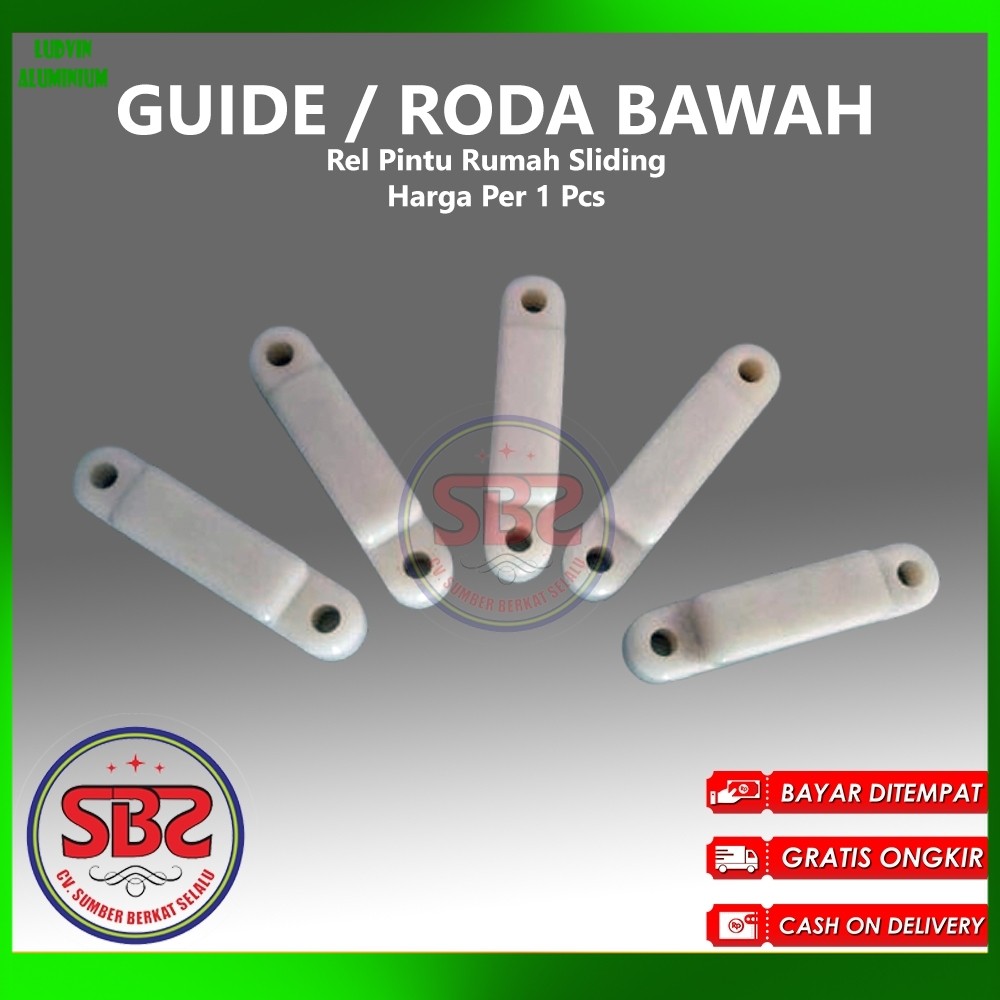 Guide / Roda Bawah Rel Pintu Rumah Sliding