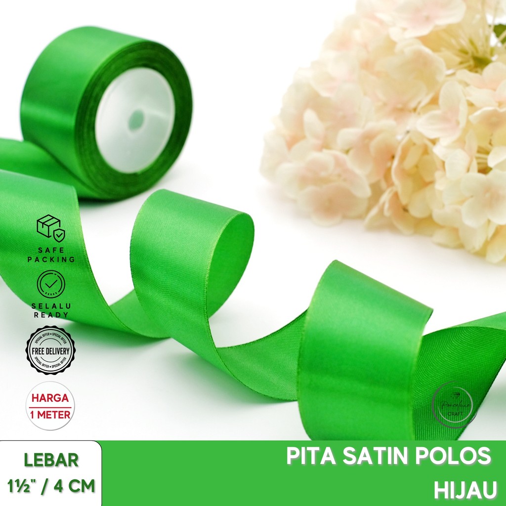 

Pita Ribbon Satin Hiasan Dekorasi Kado Hampers Polos Hijau1 4 cm / 1,5 inchi Harga per Meter