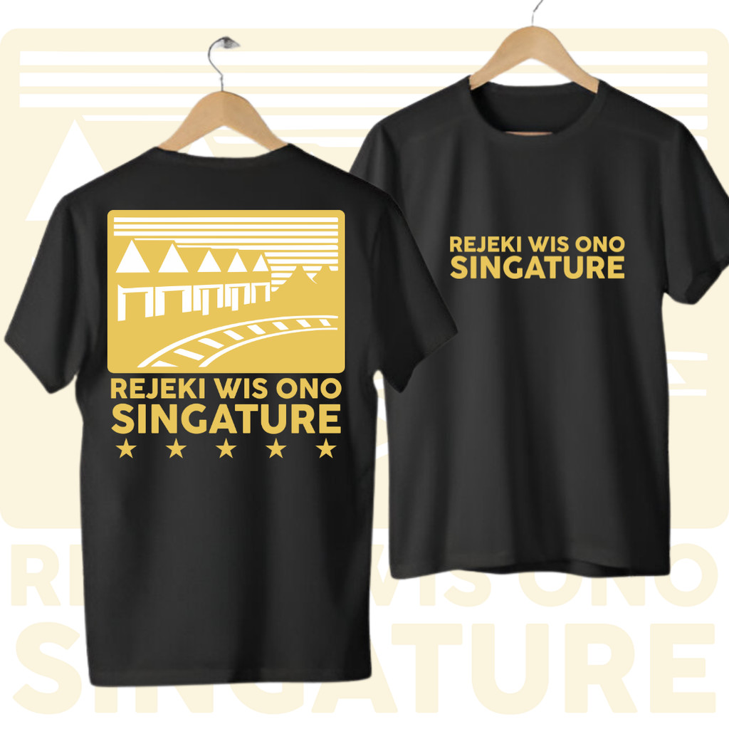 KAOS MURAH REJEKI WIS ONO SINGATURE