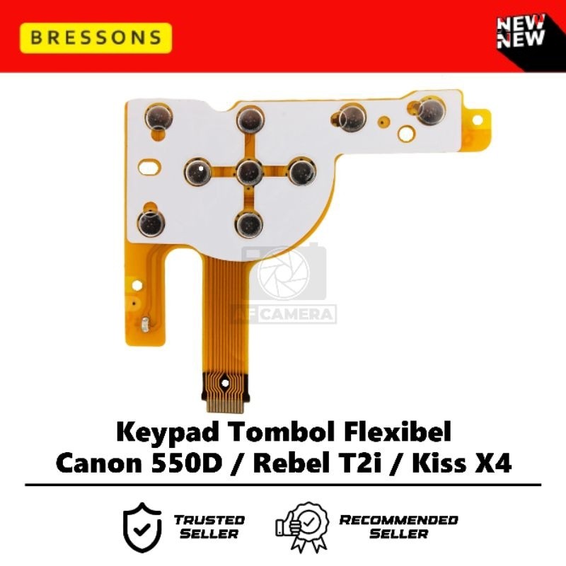 Keypad Tombol Flexibel Kamera Canon 550D Rebel T2i Kiss X4