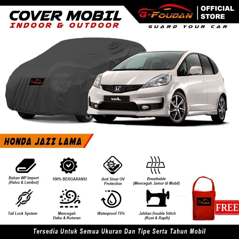 Body Cover Mobil Honda Jazz Lama / Sarung Mobil Jazz Gen 2 / Selimut Mobil Jazz GE8 RS 2007 2008 200