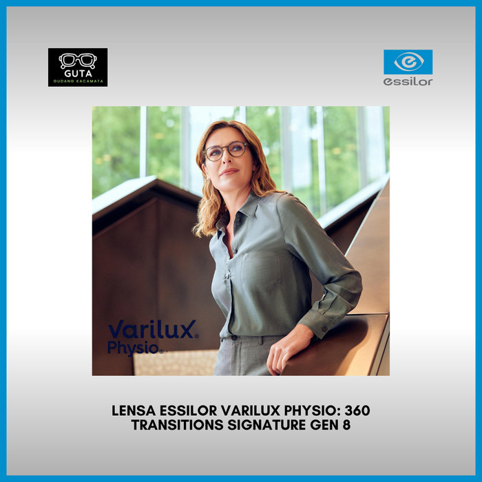 Lensa Kacamata Progresif Crizal Essilor Varilux Physio 360 Transitions Signature GEN 8 Original
