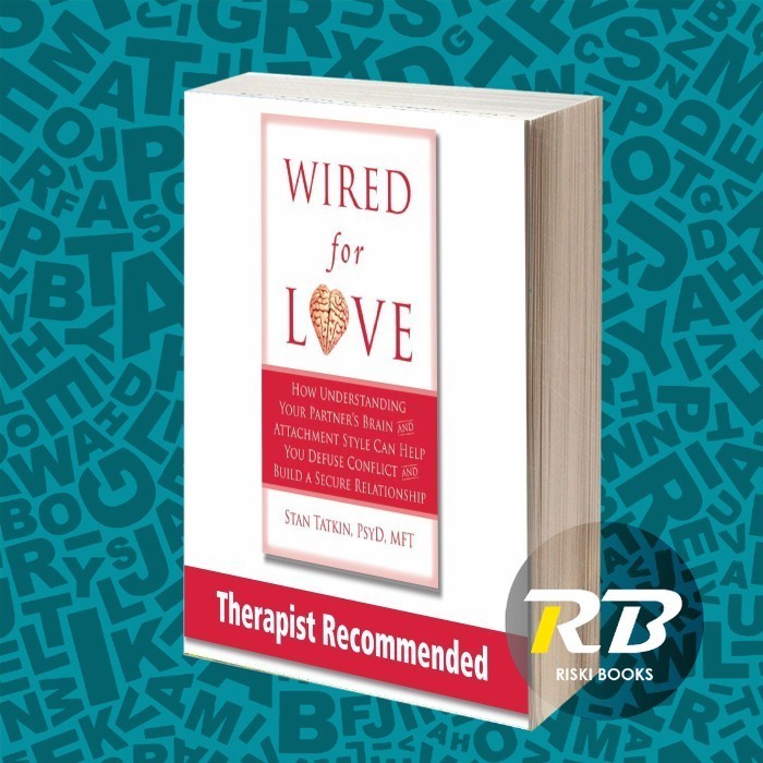 Wired For Love_How understanding your