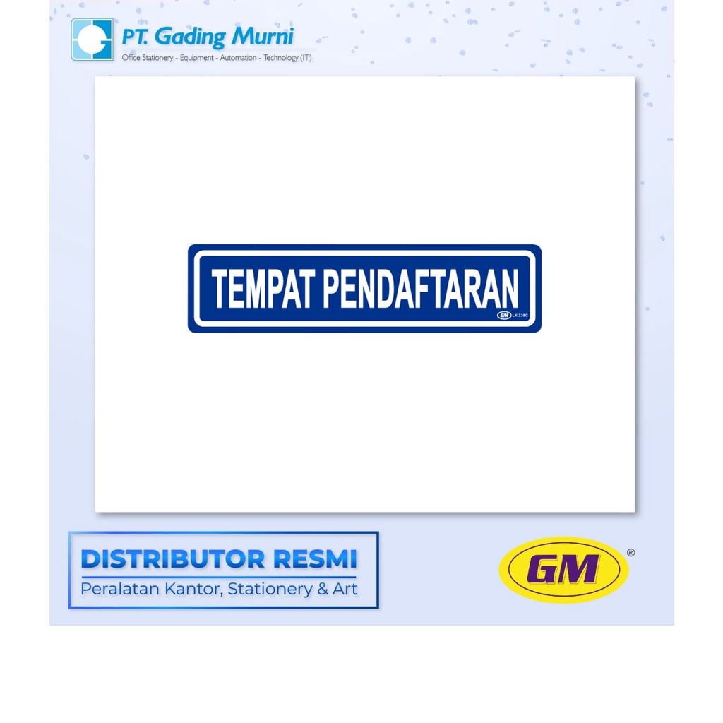 

GM LABEL KECIL LK 238 WARNA TEMPAT PENDAFTARAN