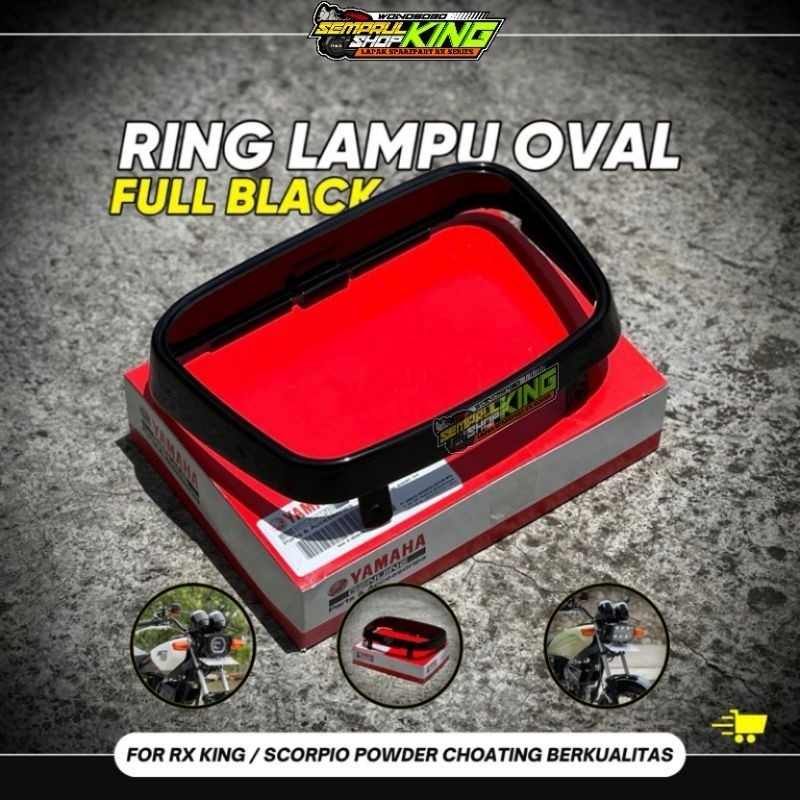 Rim lampu Ring lampu Depan Rx king Scorpio Oval Original Hitam Glossy Custom Biled