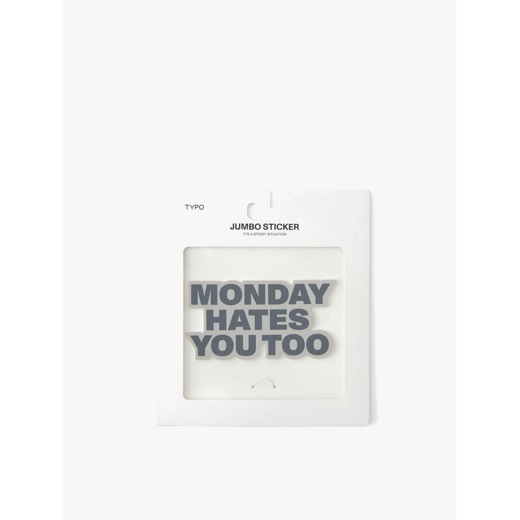 

Typo - Buku & Alat Tulis - Jumbo Sticker - Monday Hates You Too