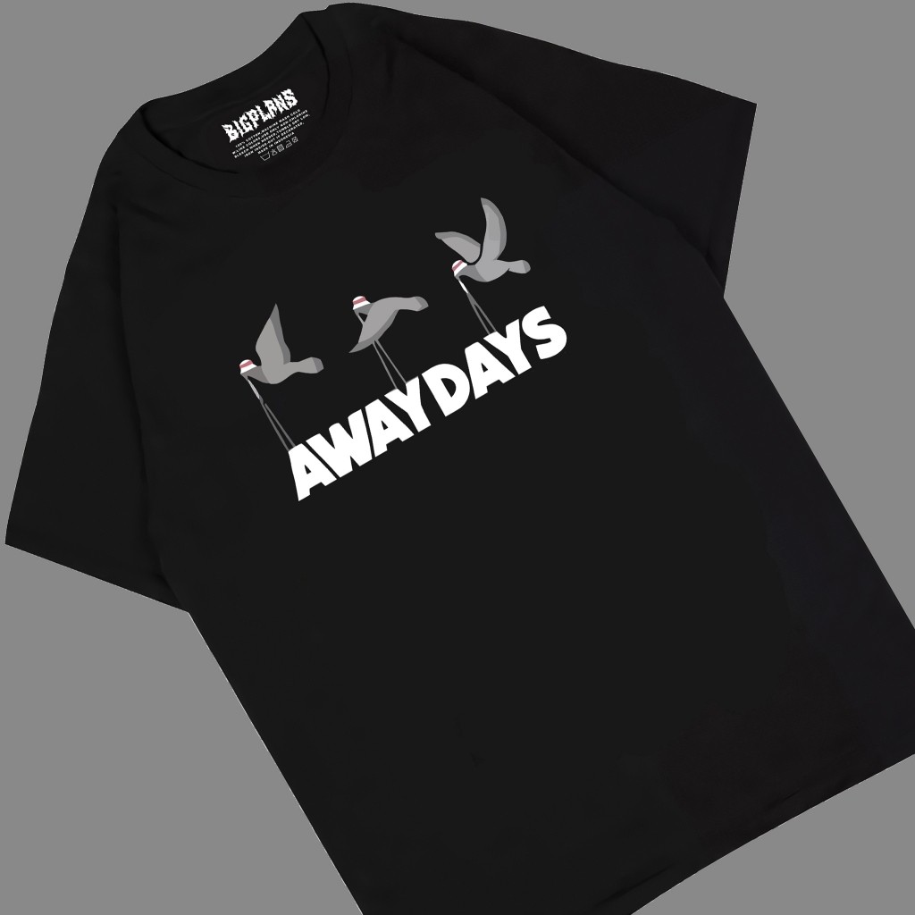 AWAYDAYS - BURUNG TOPI / KAOS AWAYSDAYS HOOLIGANS / KAOS ULTRAS CASUAL FOOTBALL