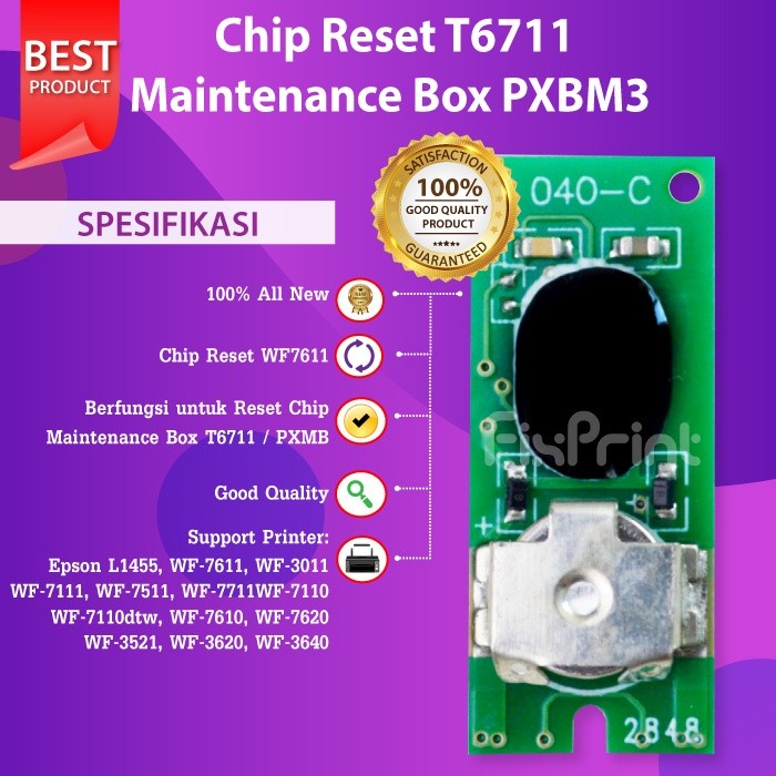 FixPrint Chip Maintenance Box T6711 PXMB3 Reset Pembuangan Tinta WF7211 WF7111 L1455 WF7711 WF7611